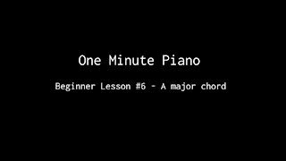 One Minute Piano - Beginner Lesson 6