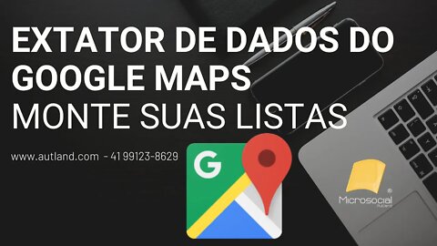 40 Extrator, Buscador, Celular, Email, Endereço, Site no Gogogle Maps, lista google maps, maps,