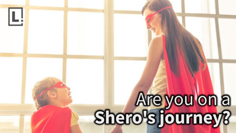 The Shero's Journey. Celebrating Moms' Underappreciaed Superpowers