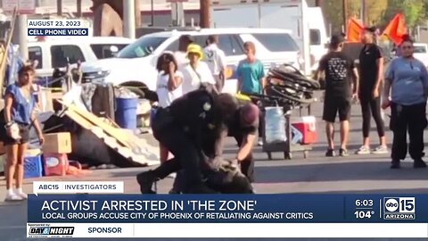 Critics blast Phoenix PD for arresting activist in ‘The Zone’