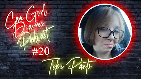 Kik Content Creator Tiki Pants - How To Use Kik For Selling Content | Cam Girl Diaries Podcast 20