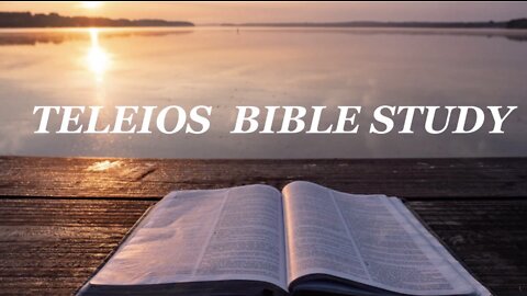 Teleios Bible Study