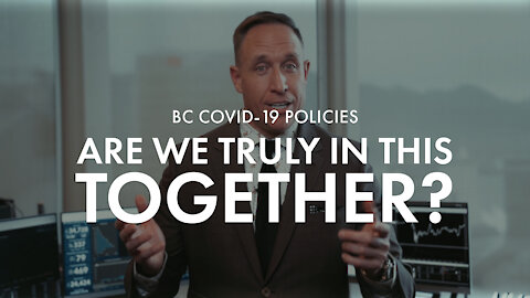 Are We Truly In This Together? | BC COVID-19 Policies