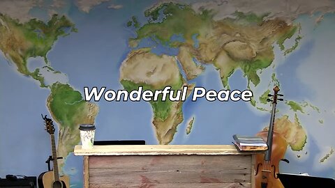 Wonderful Peace (FWBC)
