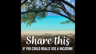 Share If You Need a Vacation [GMG Originals]