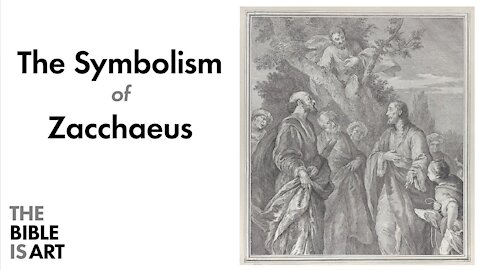 The Symbolism of Zacchaeus