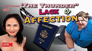 Western Women Lack Affection! Get Your Passport! The Thunder #5 with RP Thor