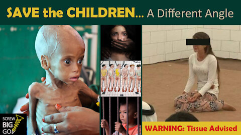 Save the Children… A Different Angle