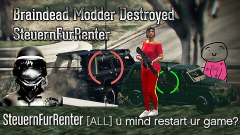 Braindead Modder Destroyed - SteuernFurRenter