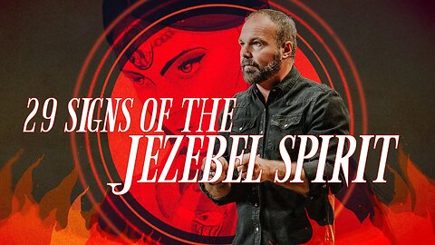 29 Signs of the Jezebel Spirit | Pastor Mark Driscoll