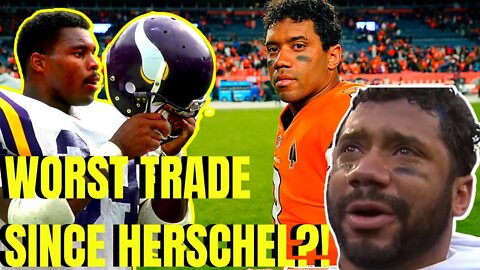 Broncos Trade For Russell Wilson Called WORST Since Cowboys Sent HERSCHEL WALKER To Vikings?!