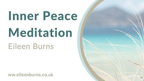 Inner Peace Meditation with Eileen Burns #innerpeace #peacemeditation