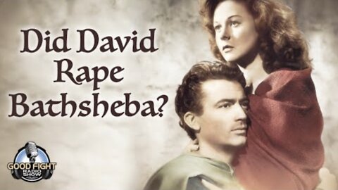 Did David Rape Bathsheba?