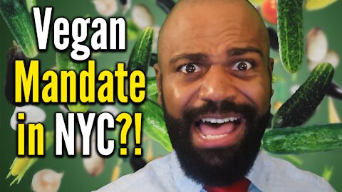 Vegan Mandate in NYC for Climate Change?!