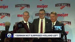 Yzerman says he wasn't surprised to see Holland leave Detroit