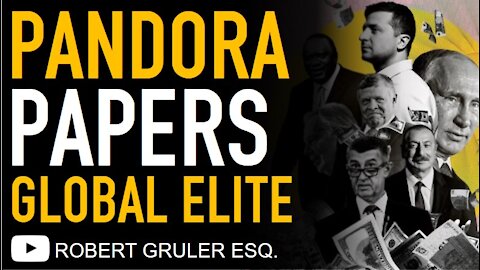 Pandora Papers Expose Global Elite Siphoning Off of America Foreign Aid