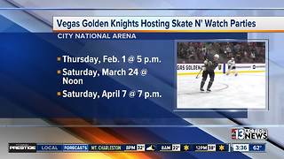 Vegas Golden Knights hosting skate n' watch parties