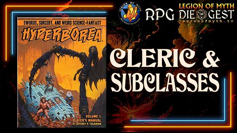 Hyperborea 3rd Edition - Cleric & Cleric Subclasses