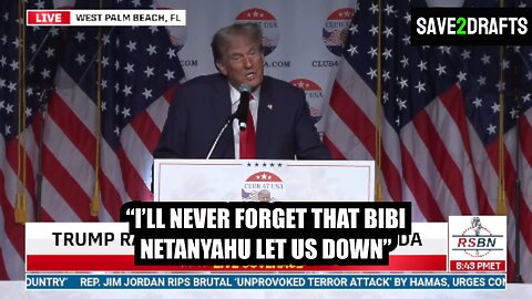 TRUMP: "I'll never forget that Bibi Netanyahu let us down" for pulling out of the Soleimani attack