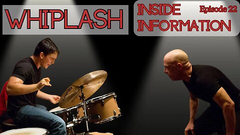 INSIDE INFO (22): Whiplash | Podcast
