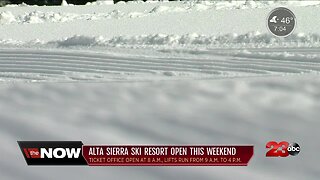 Alta Sierra to open this weekend