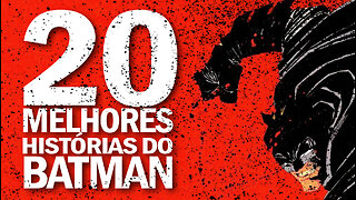 20 melhores histórias em quadrinhos do Batman | 20 best Batman comics | JV Jornalismo Verdade