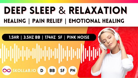 Deep Sleep + Relaxation | 3.75hz Delta Binaural Beat + 174hz Solfeggio Frequency + Pink noise