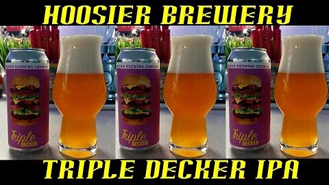 Hoosier Brewery ~ Triple Decker IPA