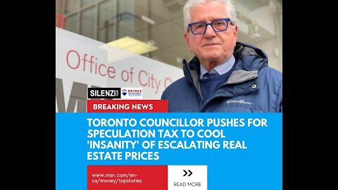 Toronto councilor pushes for speculation tax to cool 'insanity' of escalating real estate prices