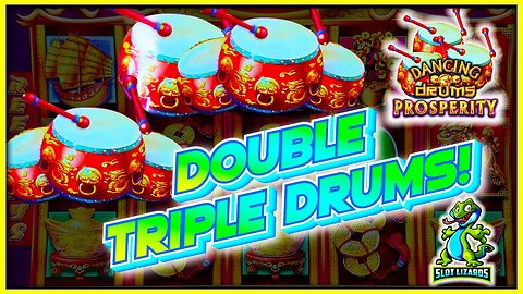 DOUBLE TRIPLE DRUM MAX SPIN UPGRADE WIN! Dancing Drums Prosperity Slot