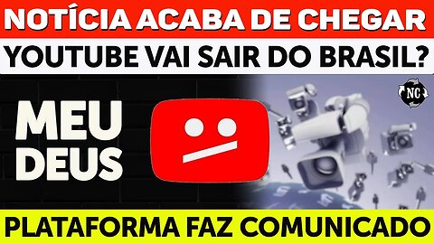 URGENTE: lnfelizmente aconteceu, Youtube acaba de notificar criadores de todo o Brasil