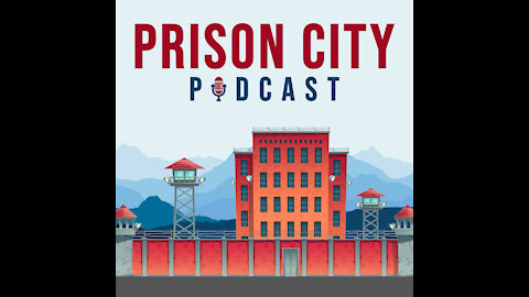 Prison City Podcast - Episode 4 - Theatre and Life Growing up in a Prison Town