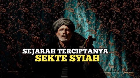 SEJARAH TERCIPTANYA SEKTE SYIAH - UST ABU HUMAIROH