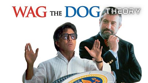 WAG THE DOG THEORY (PART 1) FULL VIDEO EXTENDED CUT