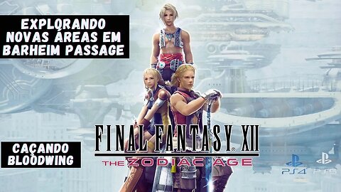 Final Fantasy XII (PS4/PS5) 100% SPOILERS!!!