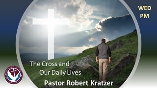 (06/23/21) The Cross and Our Daily Lives #8