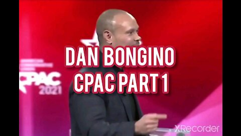 DAN BONGINO CPAC PART 1