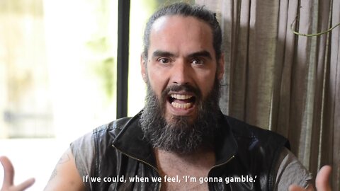 Addicted To Gambling... | Russell Brand