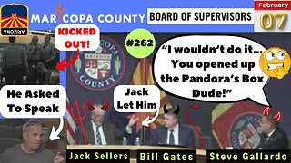 #262 Mari-Corruption County's Board of Supervisors OPENS Pandora's Box, KICKS OUT Patriots & SHUTS DOWN The Meeting! These Tyrants Ran A FRADULENT & CORRUPT ELECTION November 8, 2022