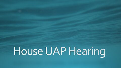 House UAP Hearing