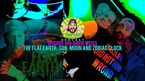 Flat Earth David Weiss and The MFn’ ALF | Bobby Pickles’ Podcast™️ Ep 189 [Jun 11, 2021]