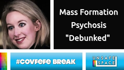 [#Covfefe Break] Elizabeth Holmes, Mass Formation Psychosis, and Novak Djokovic v. Australia