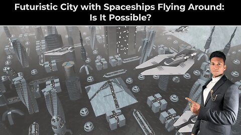 Futuristic City with Spaceships Flying Around: How Soon Will It Be a Reality?