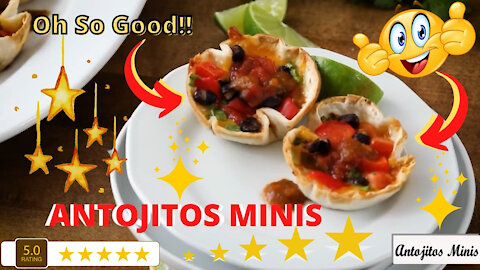 Antojitos Minis Recipe - Great Appetizer