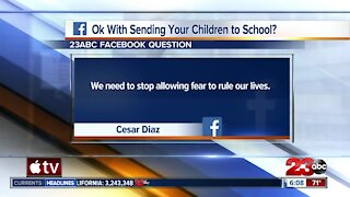 23ABC asks if parents are comfortable sending kids back to school this month