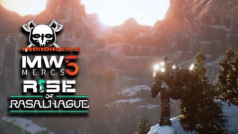 modded RISE OF RASALHAGUE / MW5 ☠️ The Trondheim 9 ☠️ ep 49 Updates