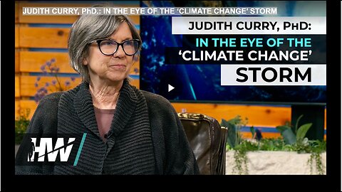 JUDITH CURRY, PhD.: IN THE EYE OF THE ‘CLIMATE CHANGE’ STORM