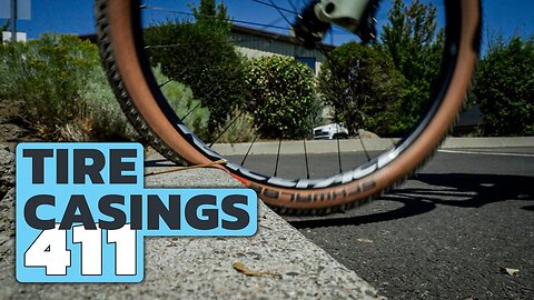 Bike Tire Casings Explained & Tested - How to Pick Best Casing for You