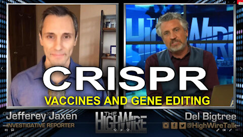 CRISPR - Vaccines and Gene Editing (The Highwire)