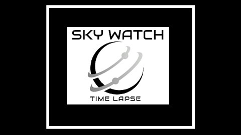 SKY WATCH TIME LAPSE 8 TIMES SPEED 2/20/2021